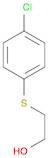 4-CHLOROPHENYL 2-HYDROXYETHYL SULPHIDE