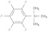 TRIMETHYL(PENTAFLUOROPHENYL)SILANE