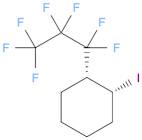 CIS-1-IODO-2-(HEPTAFLUOROPROPYL)CYCLOHEXANE