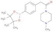 1-(4-methyl-1-piperazinyl)-2-[4-(4,4,5,5-tetramethyl-1,3,2-dioxaborolan-2-yl)phenyl]-Ethanone