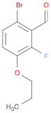 6-BROMO-2-FLUORO-3-PROPOXYBENZALDEHYDE