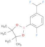 2-(5-(Difluoromethyl)-2-fluorophenyl)-4,4,5,5-tetramethyl-1,3,2-dioxaborolane