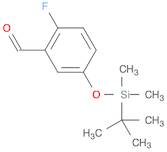 Benzaldehyde, 5-[[(1,1-diMethylethyl)diMethylsilyl]oxy]-2-fluoro-