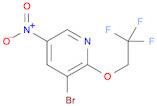 3-BROMO-5-NITRO-2-(2,2,2-TRIFLUORO-ETHOXY)-PYRIDINE