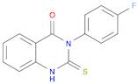 3-(4-FLUORO-PHENYL)-2-THIOXO-2,3-DIHYDRO-1H-QUINAZOLIN-4-ONE