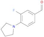 3-FLUORO-4-PYRROLIDIN-1-YL-BENZALDEHYDE