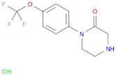 1-(4-(TRIFLUOROMETHOXY)PHENYL) PIPERAZIN-2-ONE HYDROCHLORIDE