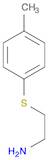 2-[(4-METHYLPHENYL)THIO]ETHANAMINE