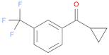 CYCLOPROPYL 3-TRIFLUOROMETHYLPHENYL KETONE