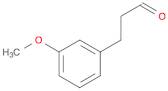 3-(3-METHOXY-PHENYL)-PROPIONALDEHYDE