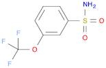 3-Trifluoromethoxybenzenesulfonamide