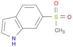 6-(METHYLSULFONYL)-1H-INDOLE