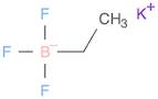 POTASSIUM ETHYLTRIFLUOROBORATE