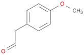 4-METHOXYPHENYLACETALDEHYDE