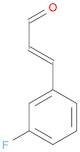 3-Fluorocinnamaldehyde