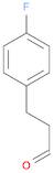 3-(4-FLUORO-PHENYL)-PROPIONALDEHYDE