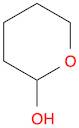 2-HYDROXYTETRAHYDROPYRAN