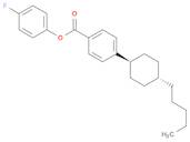 4-Fluoro-Phenyl-4'-Trans-PentylcyclohexylBenzoate