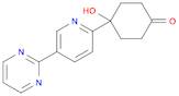 4-hydroxy-4-(5-(pyrimidin-2-yl)pyridine-2-yl) cyclohexanone