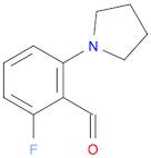 2-fluoro-6-(pyrrolidin-1-yl)benzaldehyde