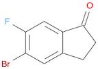 1H-INDEN-1-ONE, 5-BROMO-6-FLUORO-2,3-DIHYDRO-