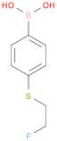 4-(2-FLUORO-ETHYLSULFANYL)-BENZENEBORONIC ACID