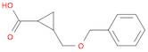 Cyclopropanecarboxylic acid, 2-[(phenylmethoxy)methyl]-