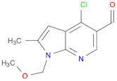 4-Chloro-1-(methoxymethyl)-2-methyl-1H-pyrrolo[2,3-b]pyridine-5-carbaldehyde