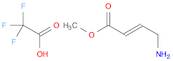 2-Butenoic acid, 4-amino-, methyl ester, (E)-, trifluoroacetate