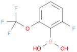 [2-fluoro-6-(trifluoromethoxy)phenyl]boronic acid