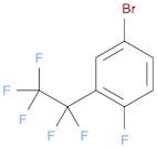 4-bromo-1-fluoro-2-(1,1,2,2,2-pentafluoroethyl)benzene