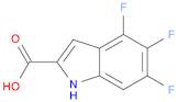 4,5,6-trifluoro-1H-indole-2-carboxylic acid