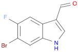 6?bromo?5?fluoro?1h?indole?3?carbaldehyde