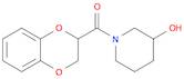 (2,3-Dihydro-benzo[1,4]dioxin-2-yl)-(3-hydroxy-piperidin-1-yl)-methanone