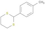 1,3-Dithiane, 2-(4-methylphenyl)-