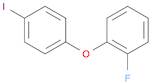 1-Fluoro-2-(4-iodophenoxy)benzene