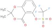 2,2-DIMETHYL-4-OXO-4H-BENZO[D][1,3]DIOXIN-5-YL TRIFLUOROMETHANESULFONATE