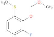 Benzene, 1-fluoro-2-(methoxymethoxy)-3-(methylthio)-