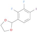 1,3-Dioxolane, 2-(2,3-difluoro-4-iodophenyl)-