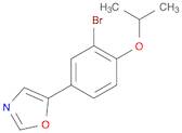 Oxazole, 5-[3-bromo-4-(1-methylethoxy)phenyl]-