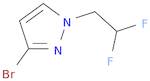 3-Bromo-1-(2,2-difluoroethyl)-1H-pyrazole