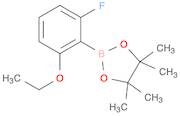 1,3,2-Dioxaborolane, 2-(2-ethoxy-6-fluorophenyl)-4,4,5,5-tetramethyl-