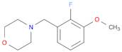 Morpholine, 4-[(2-fluoro-3-methoxyphenyl)methyl]-