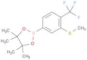 1,3,2-Dioxaborolane, 4,4,5,5-tetramethyl-2-[3-(methylthio)-4-(trifluoromethyl)phenyl]-