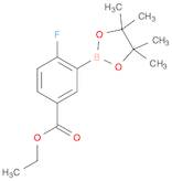 Benzoic acid, 4-fluoro-3-(4,4,5,5-tetramethyl-1,3,2-dioxaborolan-2-yl)-, ethyl ester