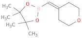 2-((Dihydro-2H-pyran-4(3H)-ylidene)methyl)-4,4,5,5-tetramethyl-1,3,2-dioxaborolane