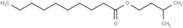 Isoamyl decanoate