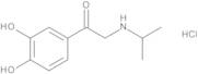 1-(3,4-Dihydroxyphenyl)-2-[(1-methylethyl)amino]-ethanone Hydrochloride