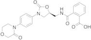 2-[[[[(5S)-2-Oxo-3-[4-(3-oxo-4-morpholinyl)phenyl]-5-oxazolidinyl]methyl]amino]carbonyl]-benzoic A…