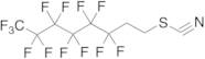 2-(Perfluorohexyl)ethyl Thiocyanate